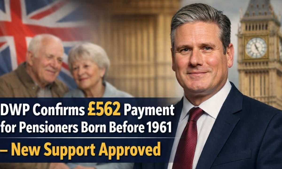 DWP Confirms £562 Payment for Pensioners Born Before 1961 – New Support Approved